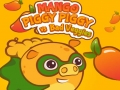 Mango Pozłacana Świnia Vs Złe Warzywa 