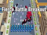 Gioco Fierce Battle Breakout  on-line