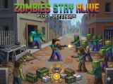 Game Zombie pozostają przy życiu  online