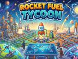 Igra Rocket Fuel Tycoon  spletu