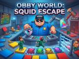 Παιχνίδι Obby World Squid Escape  σε απευθείας σύνδεση