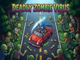 Spēle Nāvējošs zombiju vīruss  tiešsaistē
