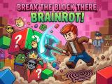 Igre Razbijte blok tamo: Brainrot  online